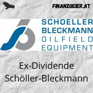 Ex-Dividende Schöller-Bleckmann