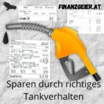 Sparen durch richtiges Tankverhalten
