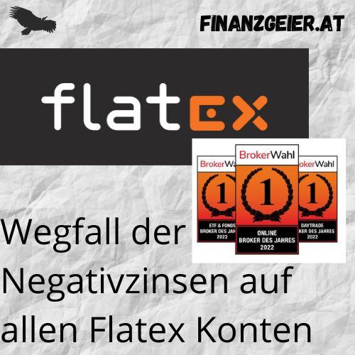 Wegfall der Negativzinsen auf allen Flatex Konten