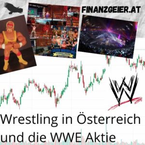 Wrestling in Österreich und die WWE Aktie