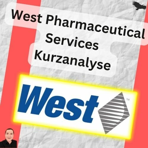 West Pharmaceutical Services Kurzanalyse 43 WST Postingvorlage Quadrat