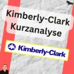 Kimberly-Clark Kurzanalyse