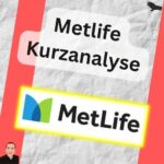 Metlife Kurzanalyse