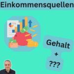 Einkommensquellen: Finanzielle Stabilität neben dem Gehalt