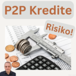 P2P Kredite und warum sie als Investment abzulehnen sind