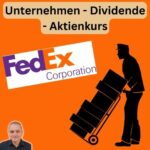 FedEx – Unternehmen, Dividende, Aktienkurs