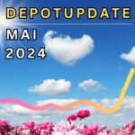 Depot-Rückblick Mai 2024 | Erste Erfolge und spannende Trades