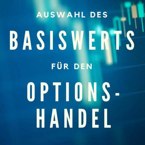 Basiswertauswahl für den Optionshandel - DOW, JNJ oder XOM? 5 Tradeauswahl (Quadrat)