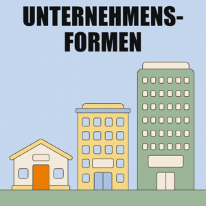 Angestellt, freier Dienstvertrag oder Werkvertrag: Die Unterschiede 9 Drei Gebäude von klein nach groß, ein kleines Haus mit oranger Tür, ein Bürohaus und ein Hochhaus, oben das Wort Unternehmensformen